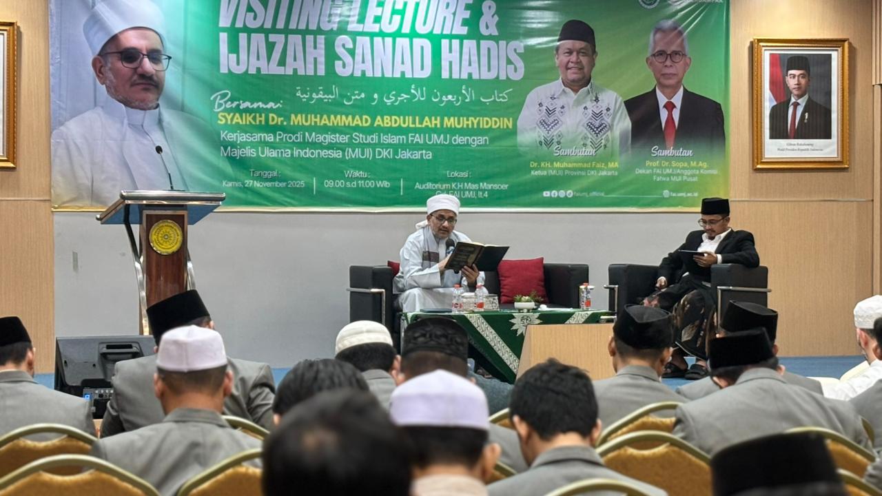 HIDUPKAN TRADISI TALAQQI, MUI DKI JAKARTA DAN UMJ GELAR DAUROH HADIS DAN IJAZAH SANAD